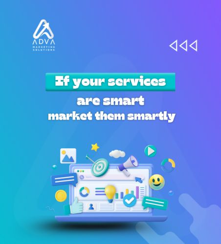 Market Your Services Smartly with ADVA | Best Digital Marketing Company in Egypt